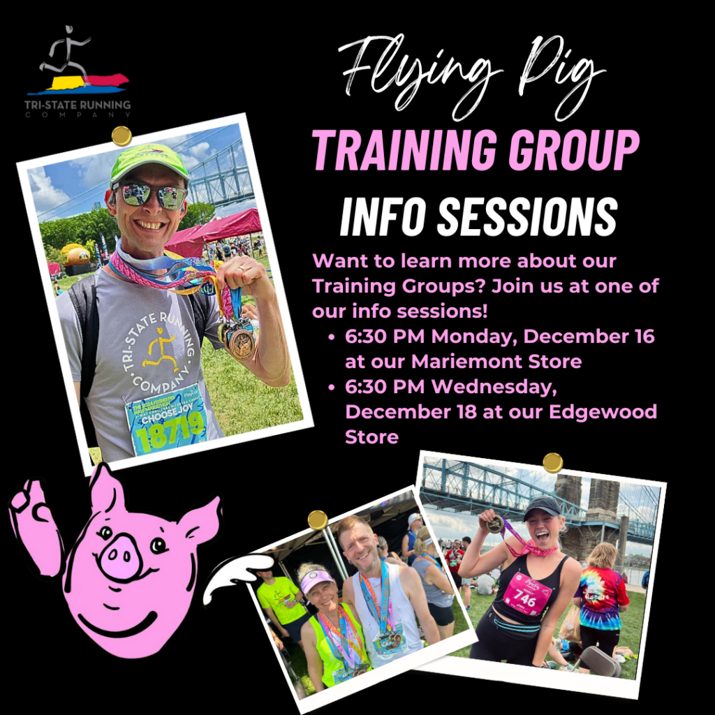 Flying Pig 2025 Training Group Info Sessions TriState Running Company